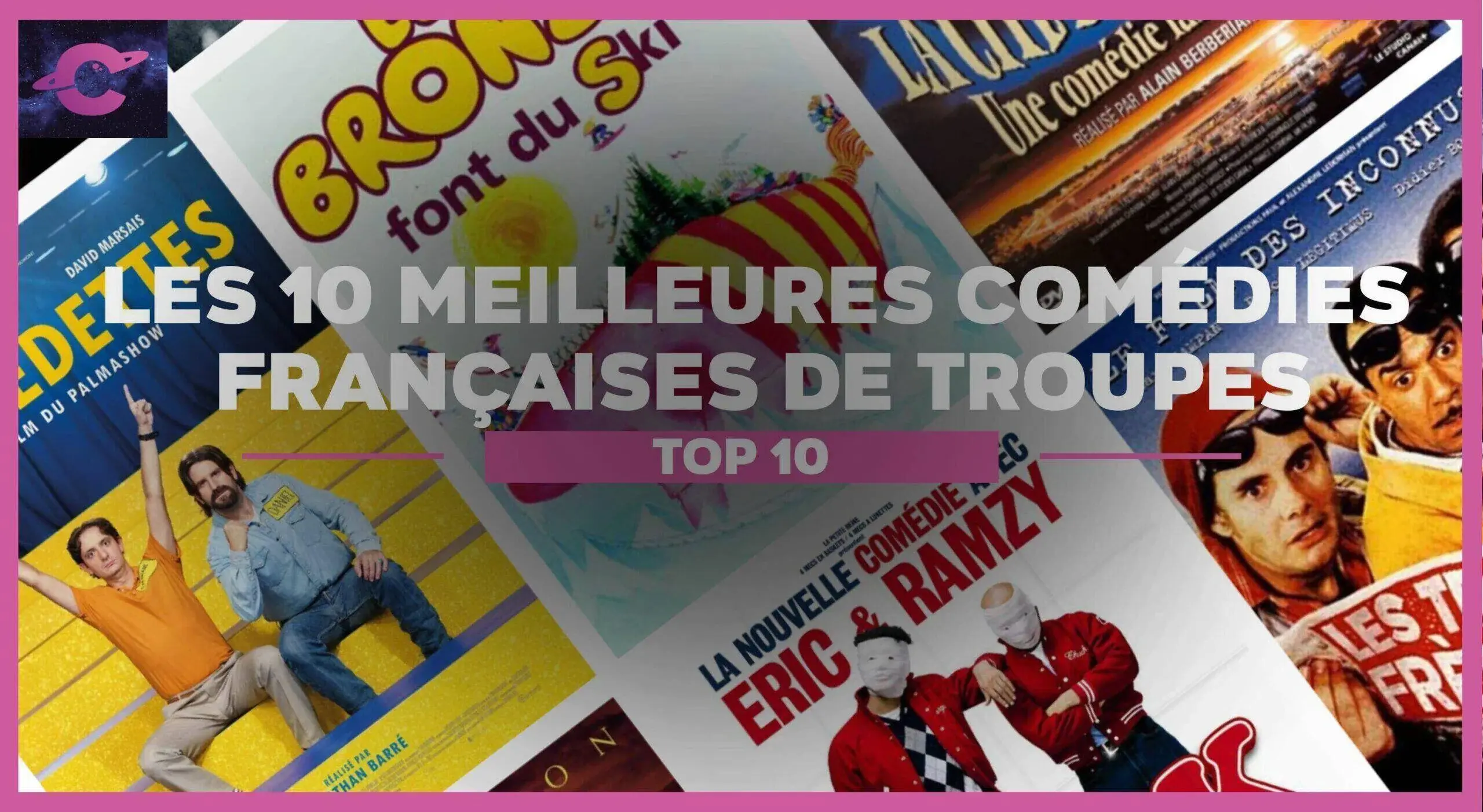 Les 10 meilleures comédies françaises