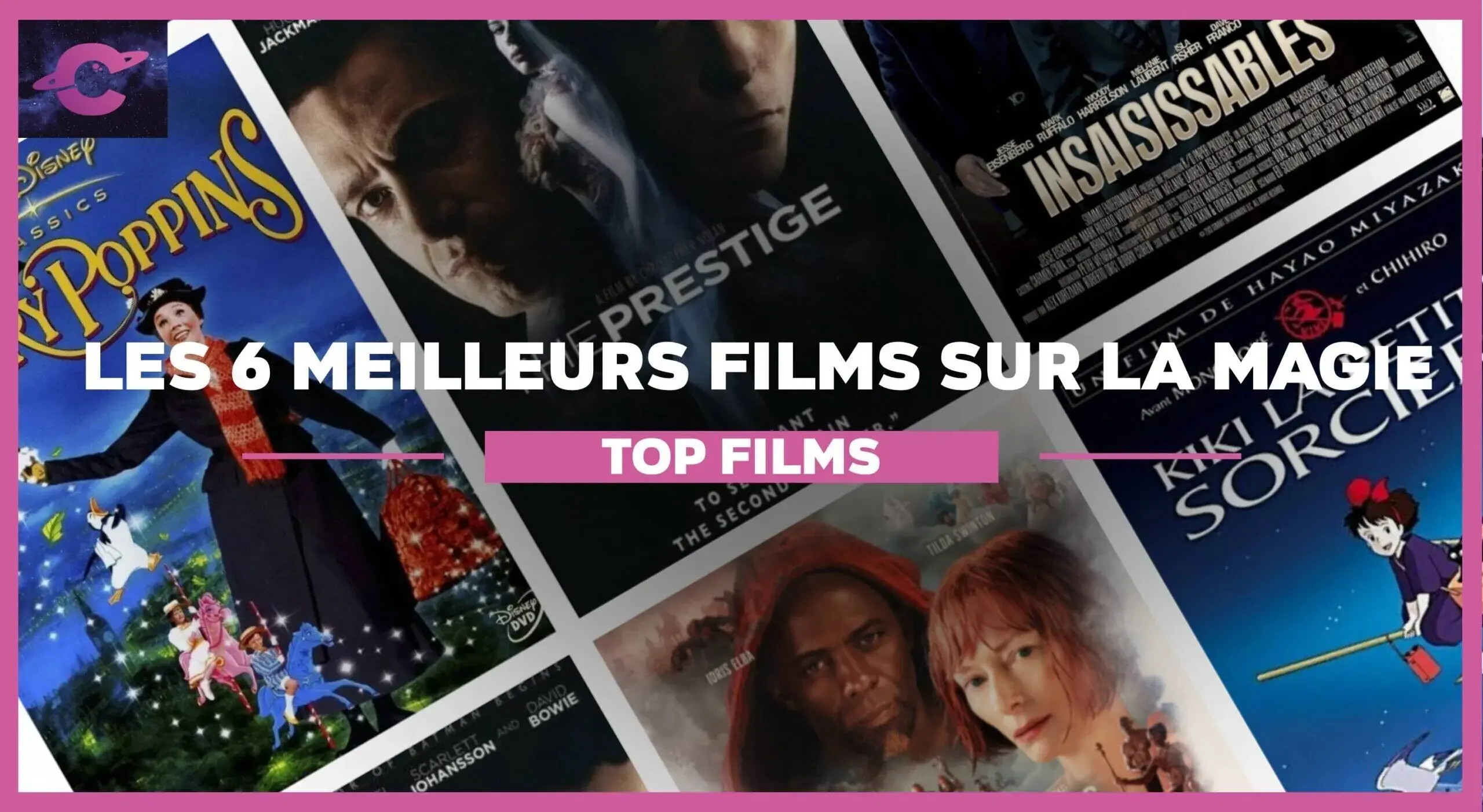 Les 6 meilleurs films sur la magie