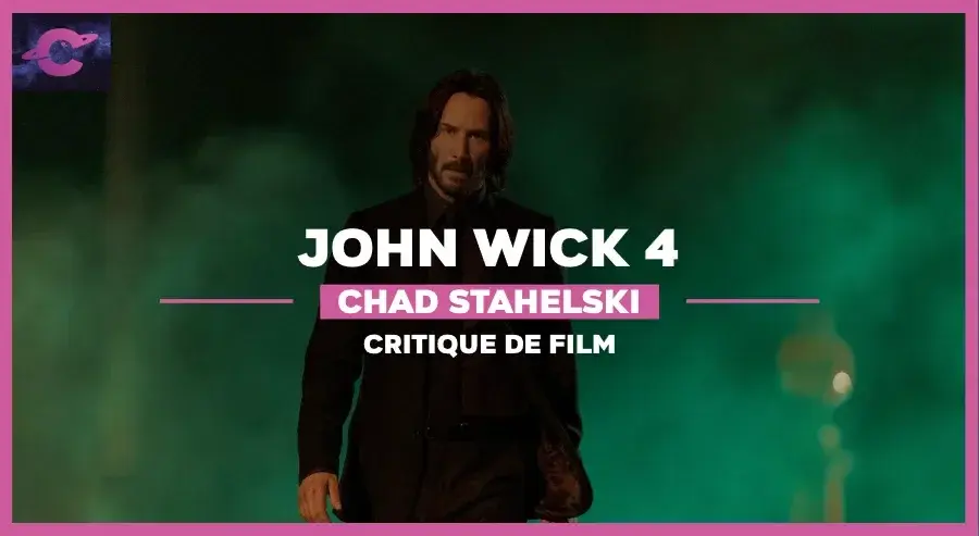 John Wick 4 de Chad Stahelski : Une tabassante réussite