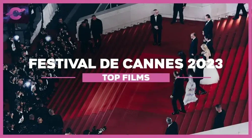Festival de Cannes 2023 : les 5 meilleurs films