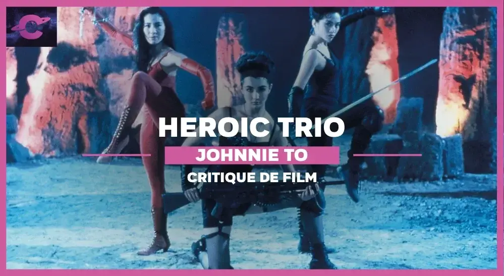 Heroic Trio de Johnnie To : Les Trois Grâces