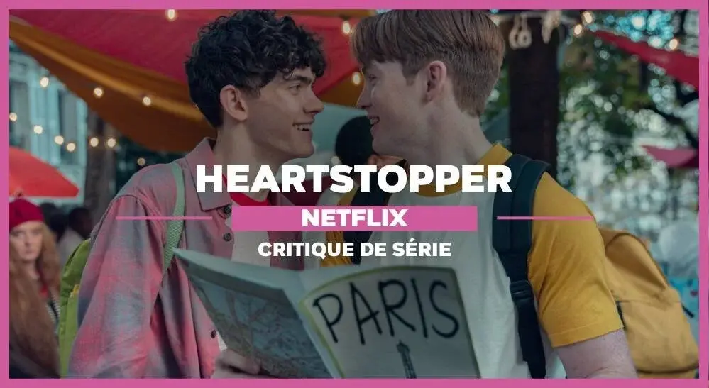 Heartstopper : Le temps de l’amour, le temps des copains