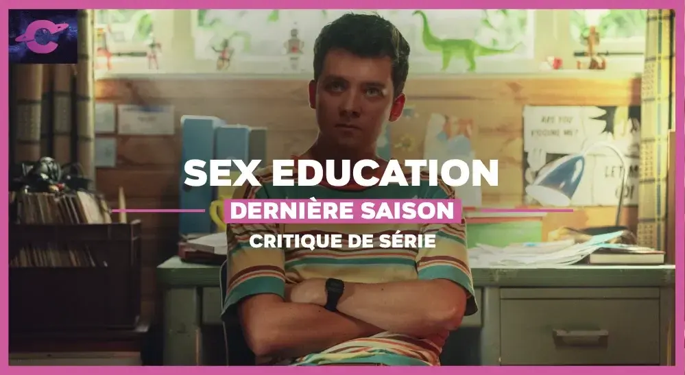 Sex Education : 5 bonnes raisons de regarder la dernière saison