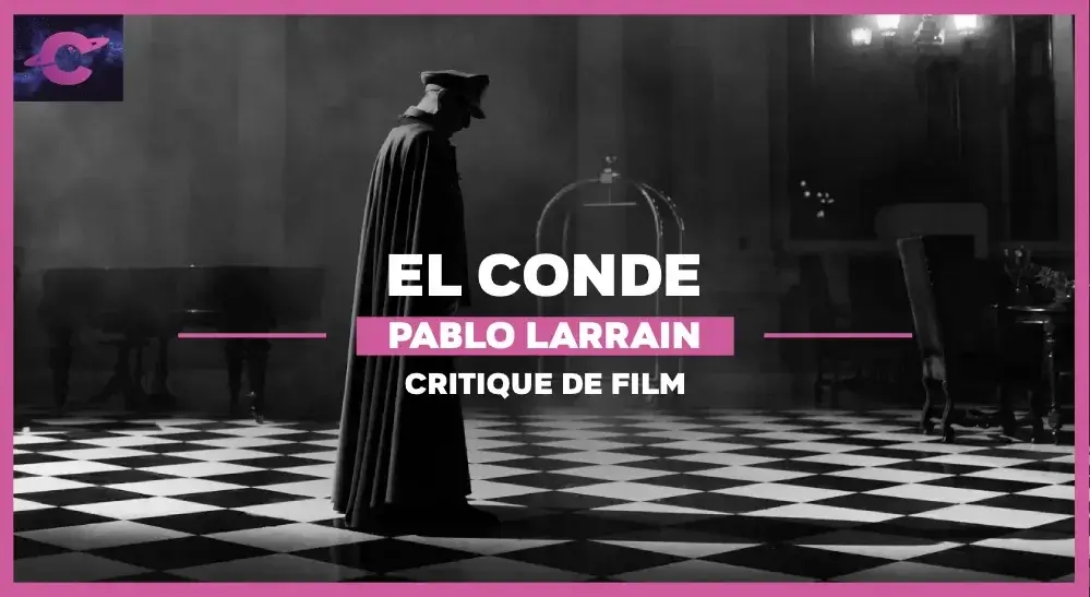 El Conde (Le Comte) de Pablo Larraín : Vampire Diaries chez les Pinochet