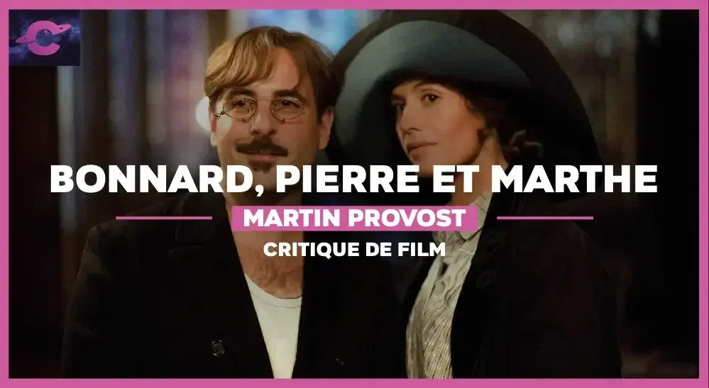 Bonnard, Pierre et Marthe de Martin Provost : À pinceaux tirés