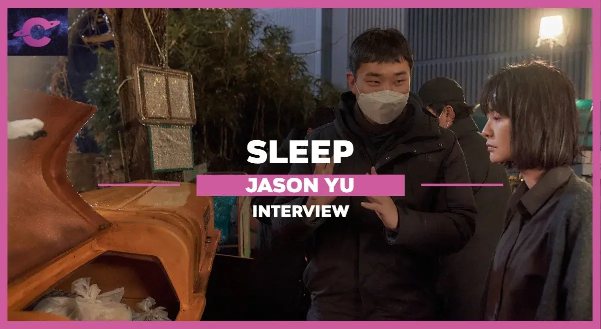 SLEEP | Interview de Jason YU
