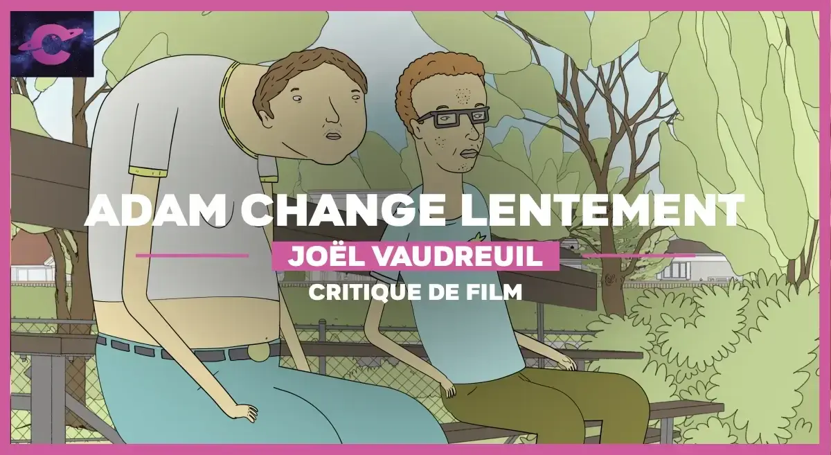 Adam change lentement de Joël Vaudreuil : Mon corps, ma bataille