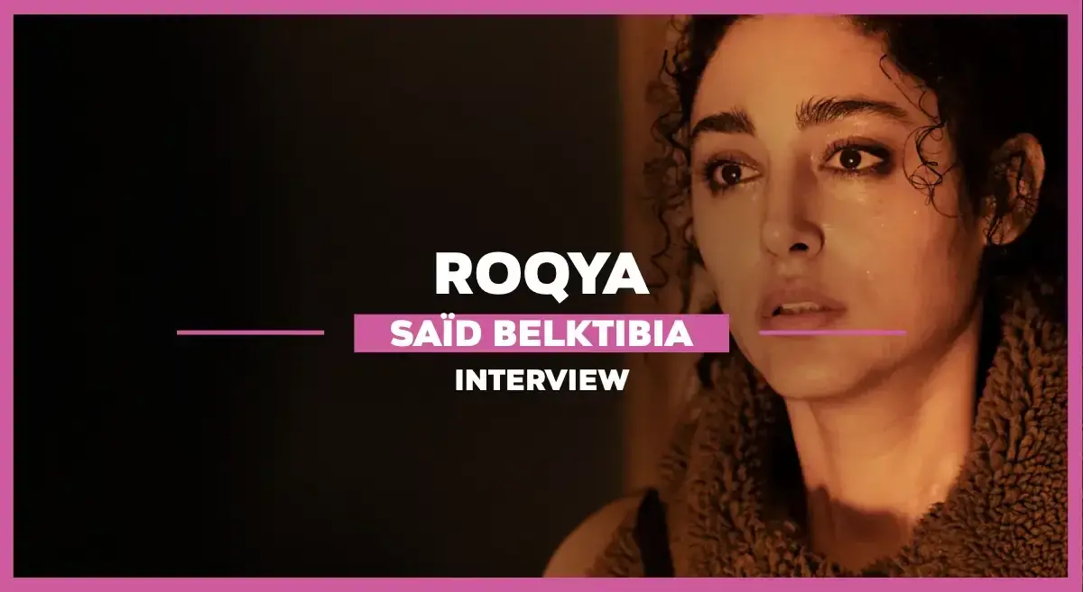 Roqya : Interview de Saïd Belktibia