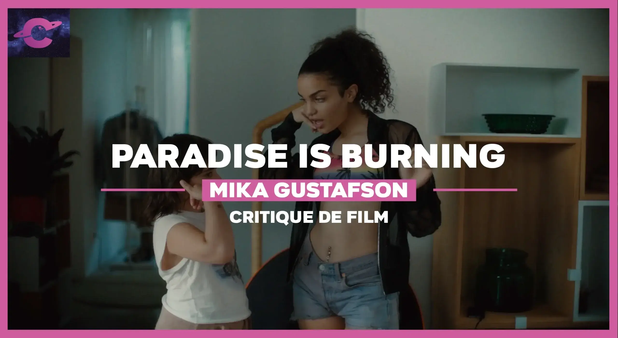 Paradise is Burning de Mika Gustafson : Libérées, délivrées ?