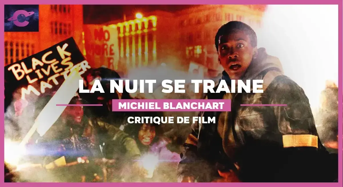 La Nuit se traîne de Michiel Blanchart : Bruxelles Confidentiel