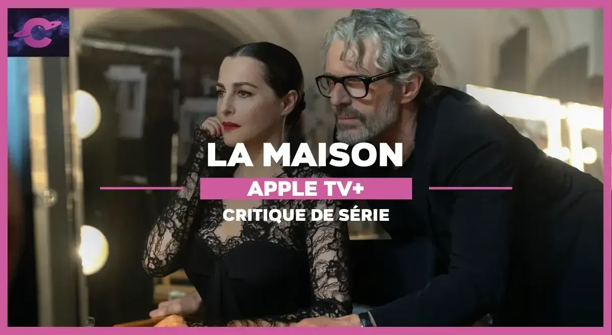La Maison (Apple TV+) : 5 raisons de découvrir le monde de la couture