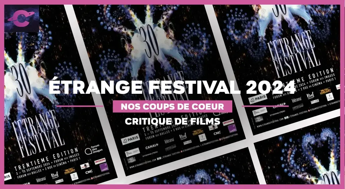 Étrange Festival 2024 : Nos 5 coups de cœur de cette 30e édition