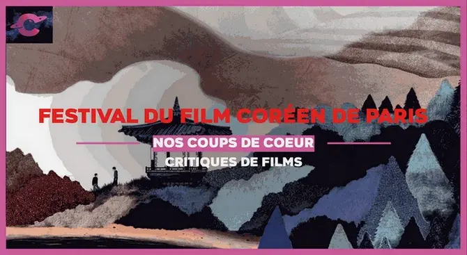 Festival du Film Coréen de Paris 2024 : Nos 3 films à voir de cette 19e édition