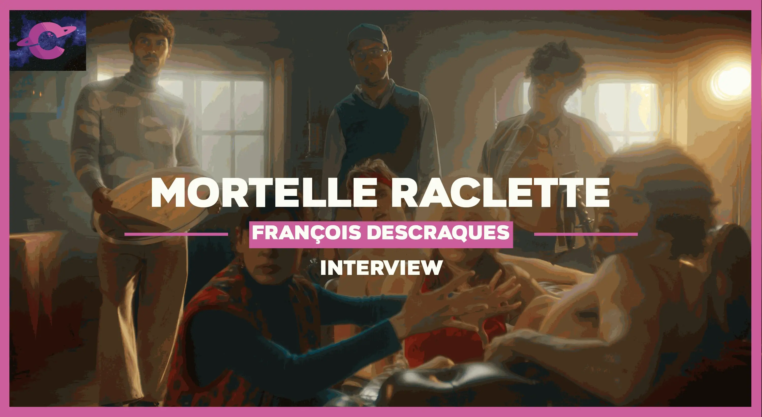 MORTELLE RACLETTE | Entretien avec François Descraques