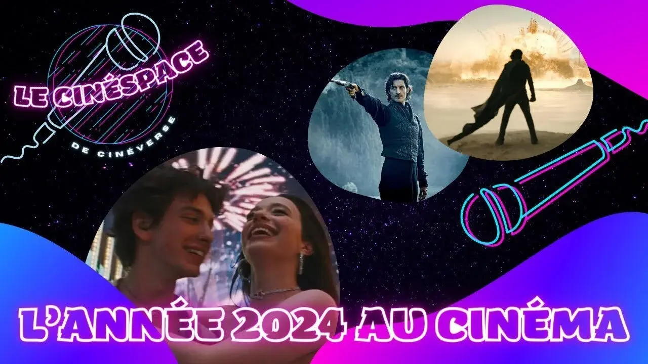 L’année 2024 au cinéma – CinéSpace #9