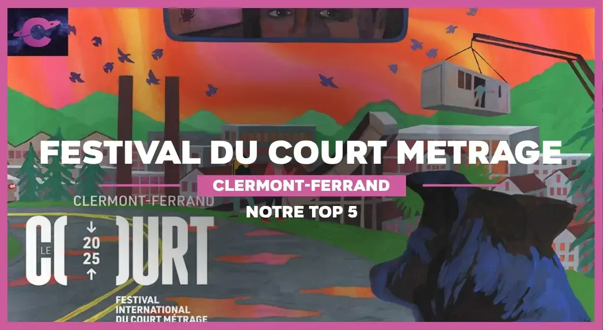 Nos 5 coups de cœur du festival du court métrage de Clermont-Ferrand 2025