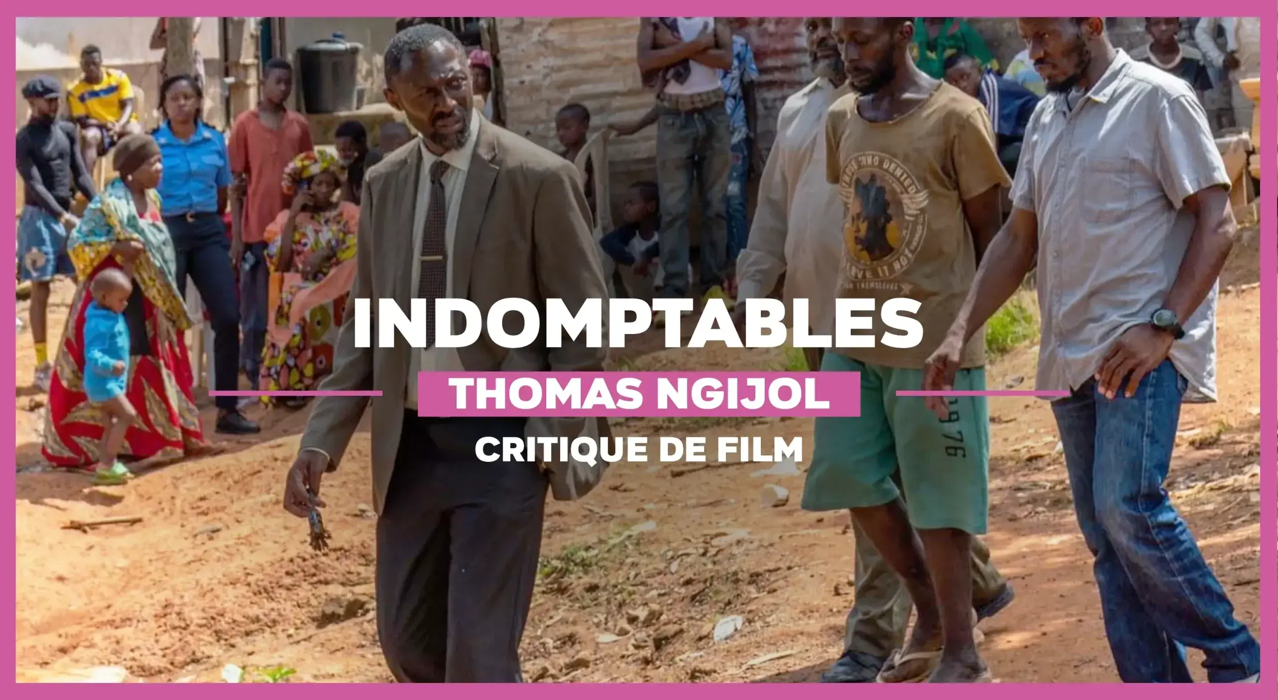 Indomptables de Thomas Ngijol : Pour la lose d’un flic