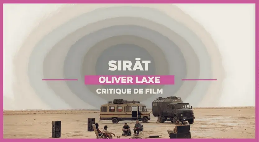 Sirāt d’Oliver Laxe : Le Mirage cannois