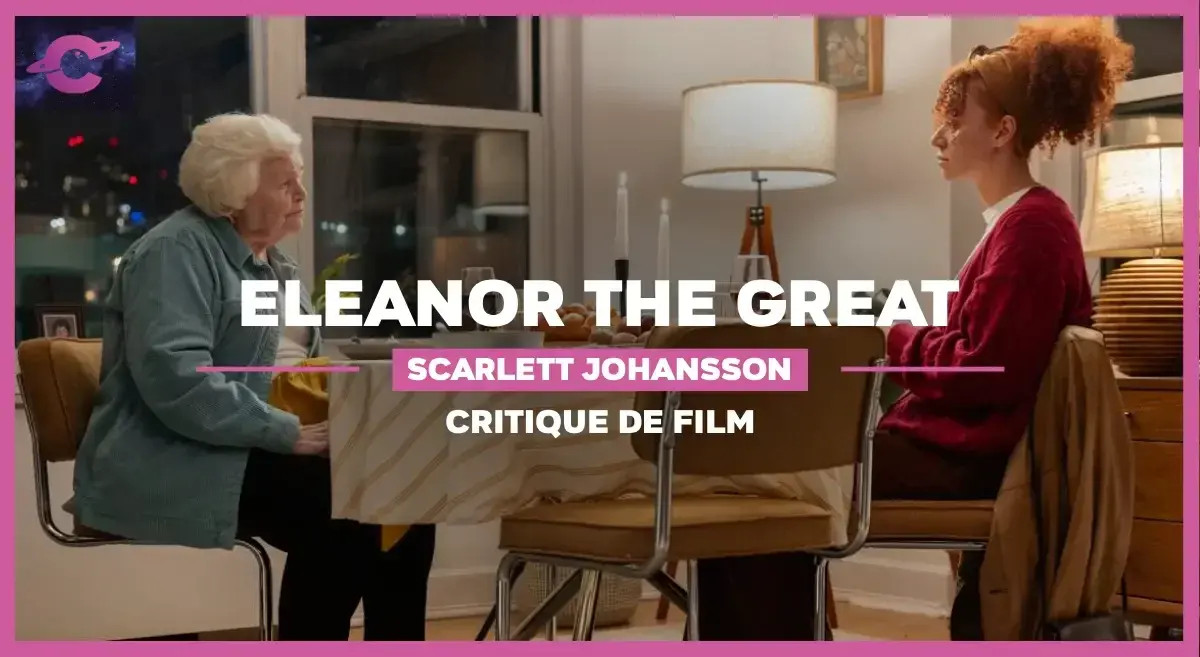 Eleanor the Great de Scarlett Johansson : Le deuil en héritage