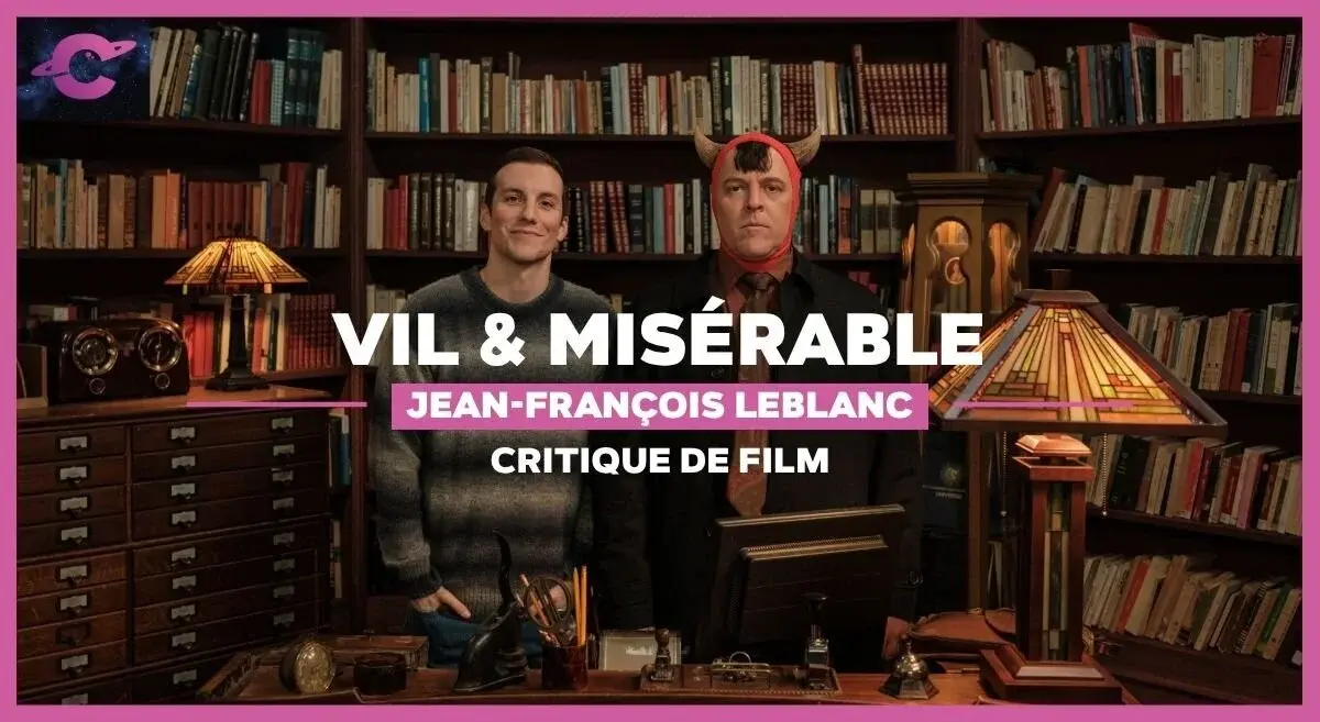 Vil & Misérable de Jean-François Leblanc : Le diable s’habille en lycra