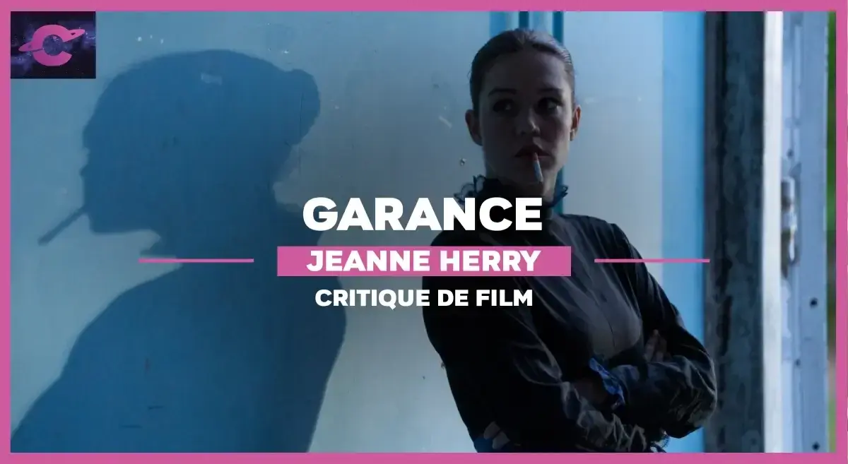 Garance de Jeanne Herry : Tu t’es vue quand t’as bu ?