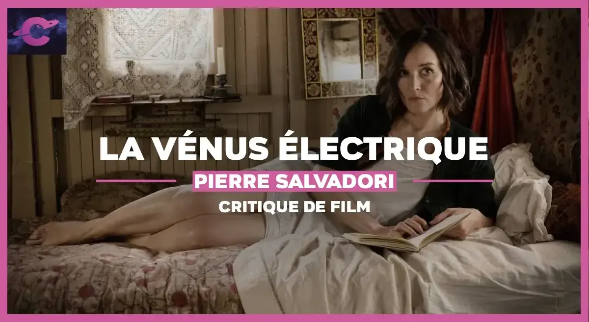 La Vénus électrique de Pierre Salvadori : My favorite wife