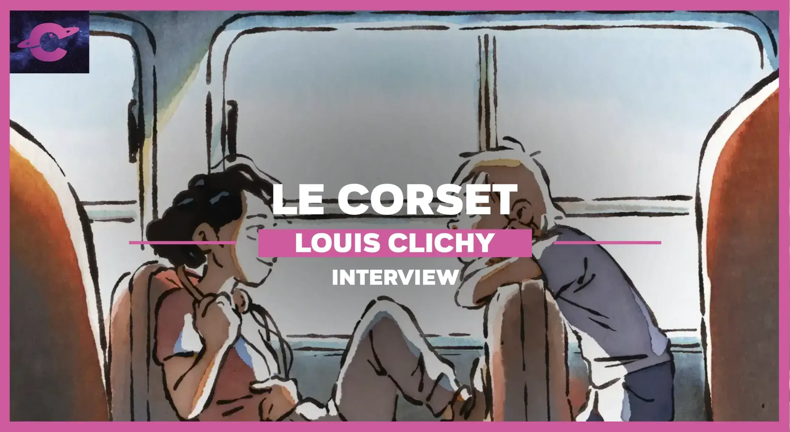 LE CORSET | Entretien avec Louis Clichy