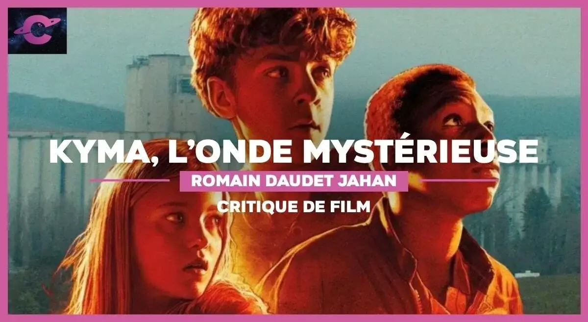 Kyma, l’onde mystérieuse de Romain Daudet Jahan : La fréquence de l’amitié