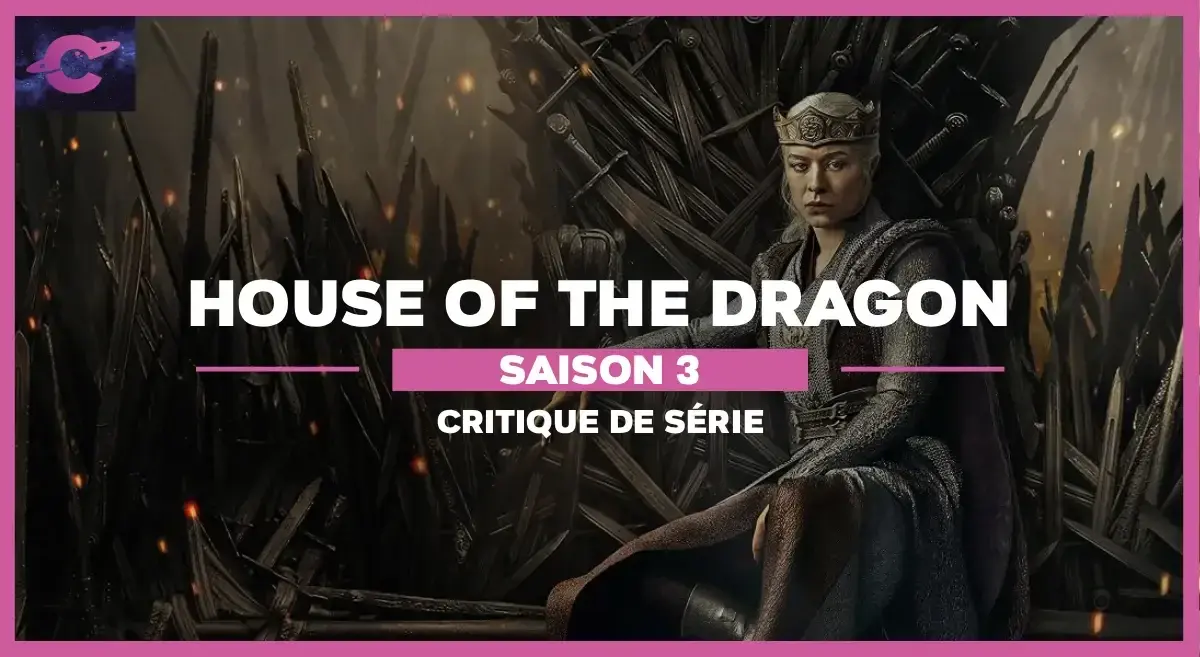 House of the Dragon de Ryan Condal (HBO) : Ma famille d’abord !