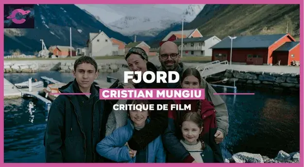Fjord de Cristian Mungiu : Le choc des civilisations