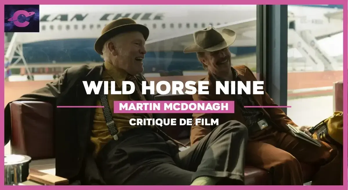 Wild Horse Nine de Martin McDonagh : Being Old Malkovich