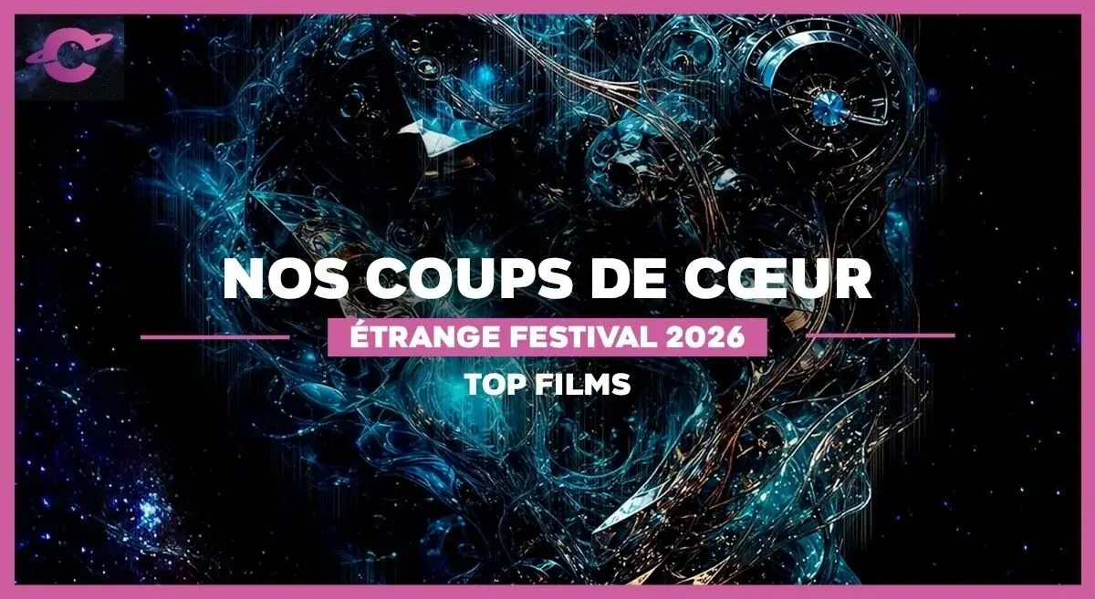 L’Étrange Festival 2026 : Nos coups de cœur