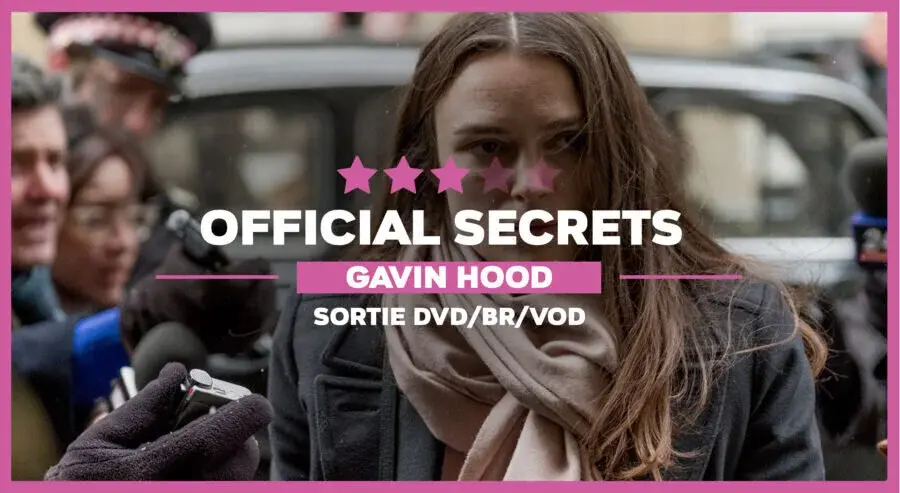 Official Secrets : Une révélation interdite