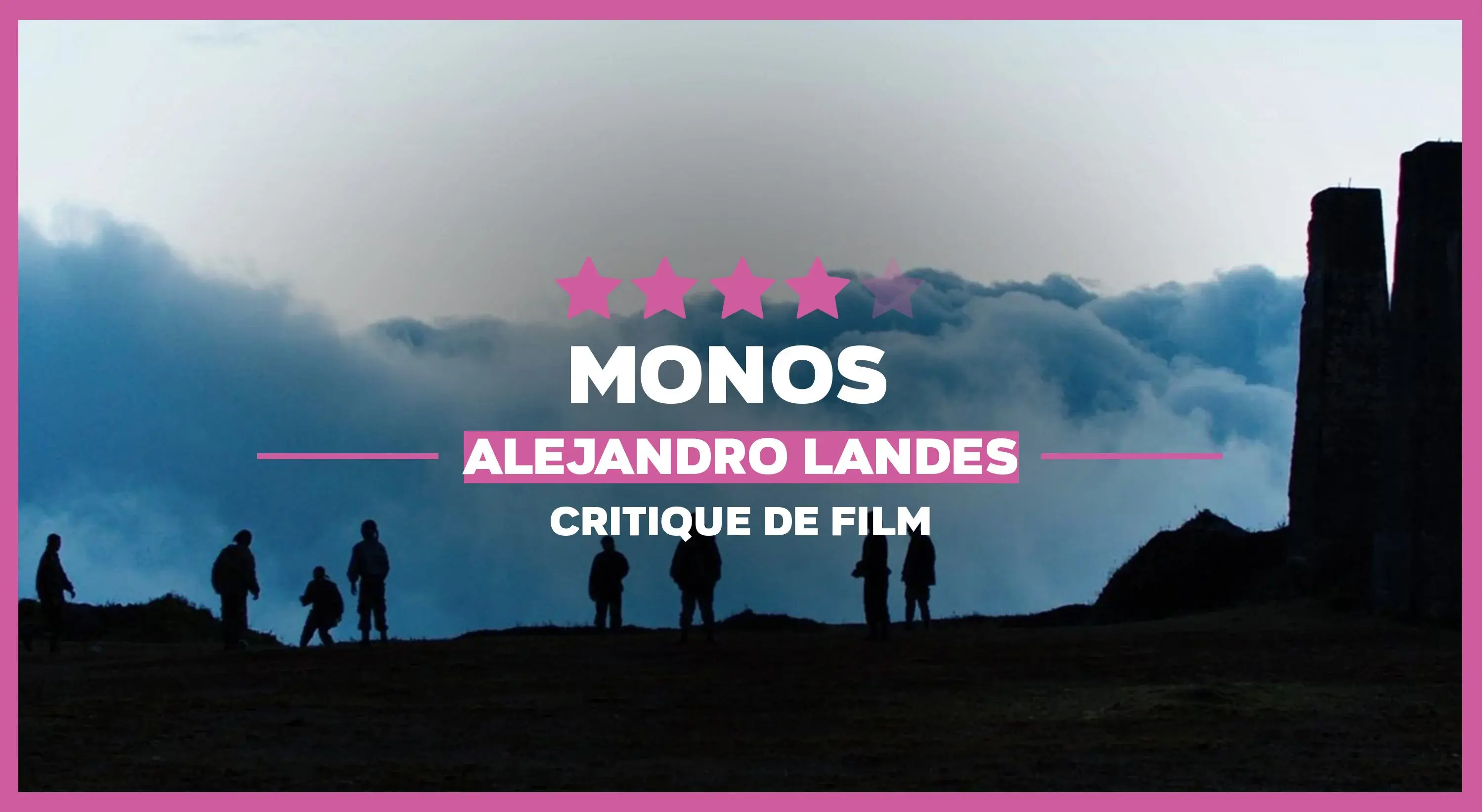 Monos de Alejandro Landes : Tire ou crève