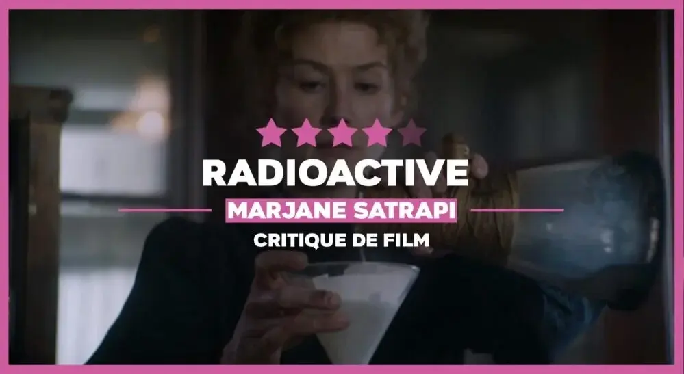 Radioactive : Marie Curie, Atomic Blonde