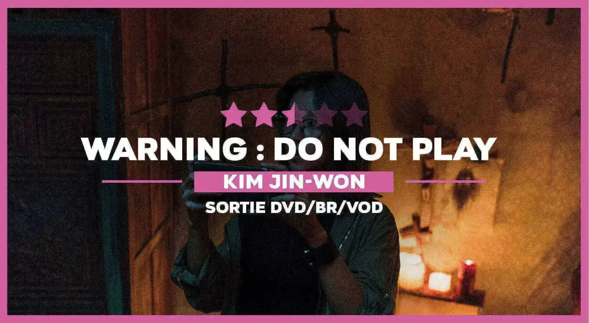 WARNING : DO NOT PLAY | Critique du film de Kim Jin-Won