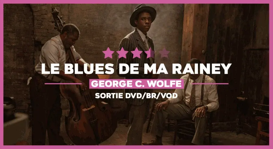Le blues de Ma Rainey : Ou le blues Chadwick Boseman