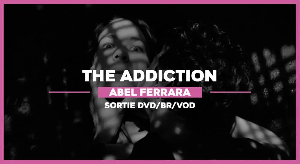 The Addiction : Les bolges de New-York