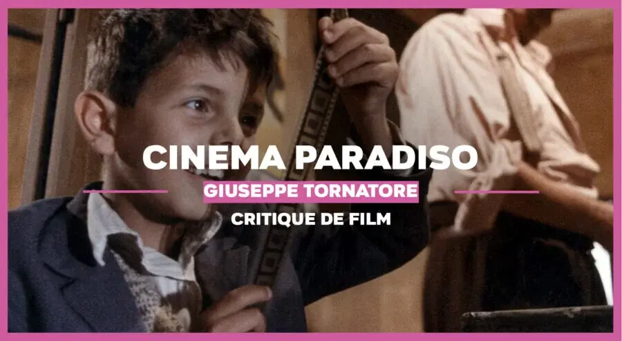 Cinema Paradiso : On aura toujours le cinéma