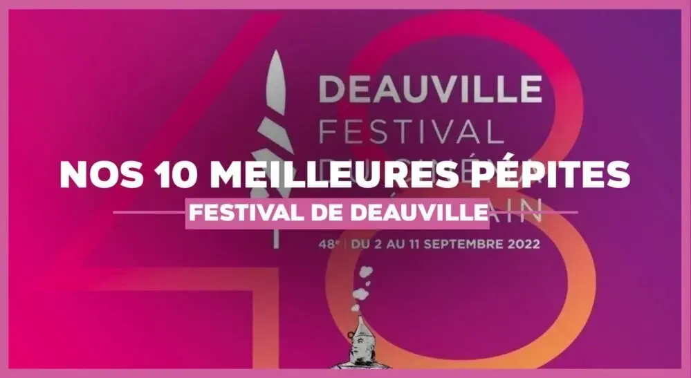 Nos 10 meilleures pépites du Festival du cinéma américain de Deauville