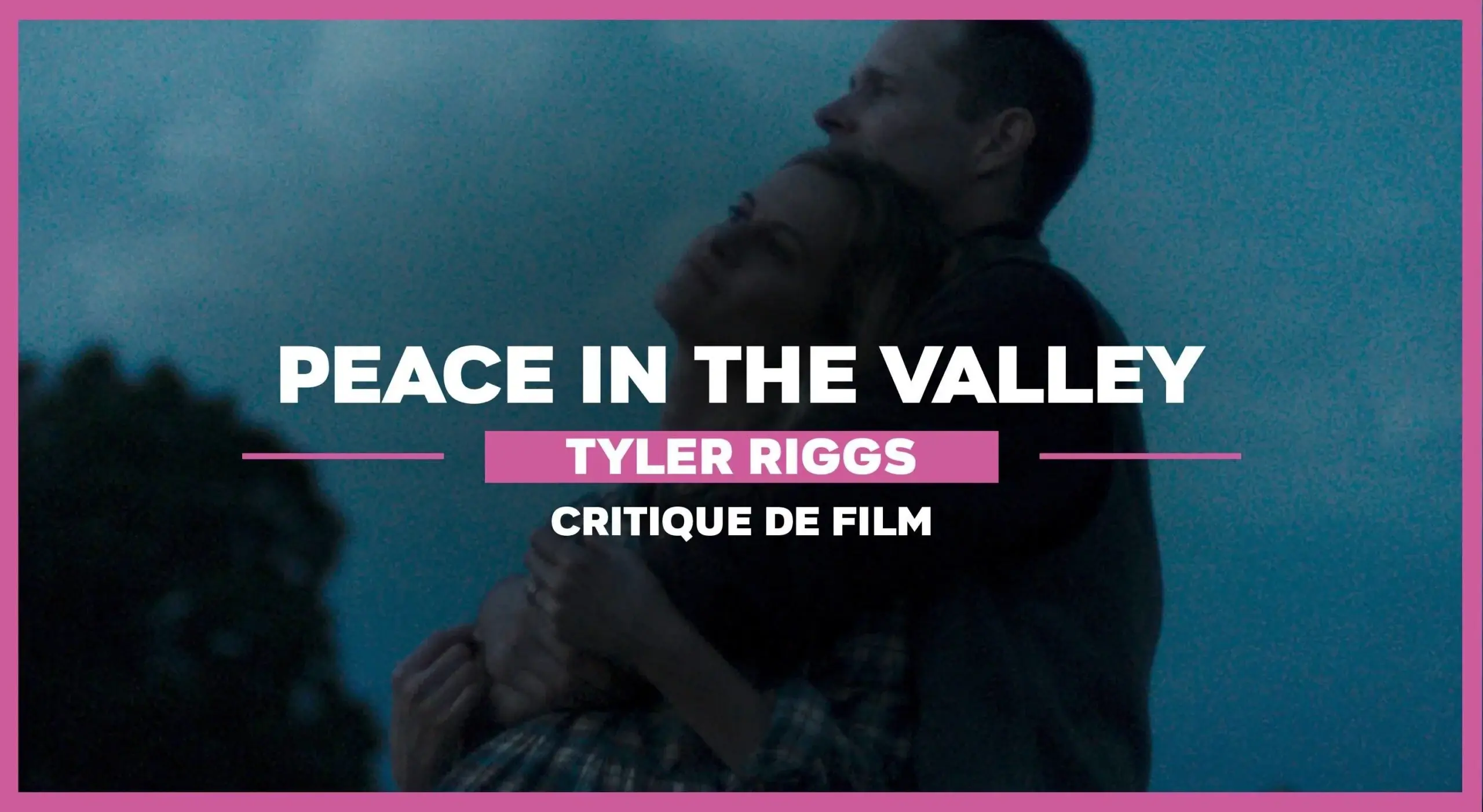 Peace in the Valley de Tyler Riggs : Un film désarmé